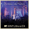 MTV Presents Unplugged: Florence + The Machine (Live) [Deluxe Version] - Florence + the Machine
