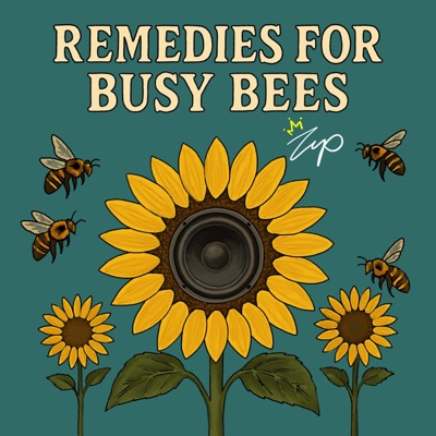 Remedies for Busy Bees - EP