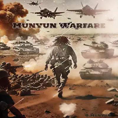 Escucha Munyun Warfare de O.Munyun.