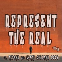 Represent The Real (feat. Larry Coleman 2020) - Single - Truth303