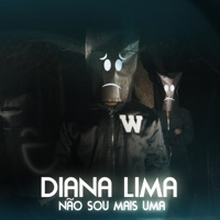 Não Sou Mais Uma - Single - Diana Lima