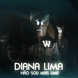 Não Sou Mais Uma Diana Lima
