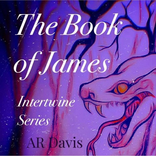 The Book of James: Intertwine, Book 2 (Unabridged) cover