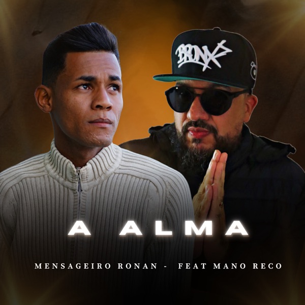 A Alma (feat. Mano Reco)