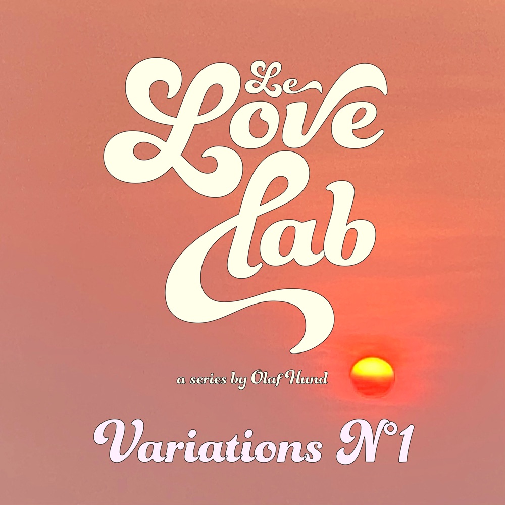 Обложка альбома «Le Love Lab - Variations No. 1 - EP» — Olaf Hund