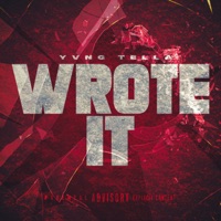 WROTE IT - Single - Yvng Tella