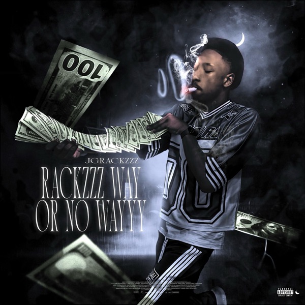 RACKZZZ WAY OR NO WAYY