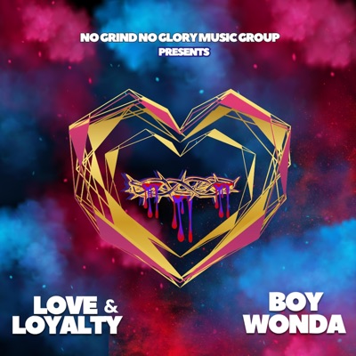 Love & Loyalty - EP