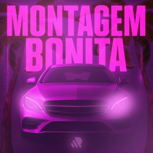 MONTAGEM BONITA - EP