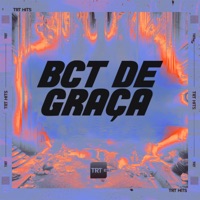 BCT DE GRAÇA (feat. DJ BM PROD) - Single - Mc Bobii