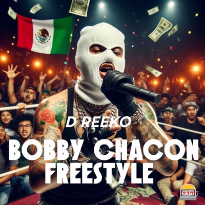 Bobby Chacon Freestyle - Single