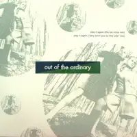 Out Of The Ordinary
