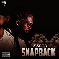 Snapback - Single - M80 LA