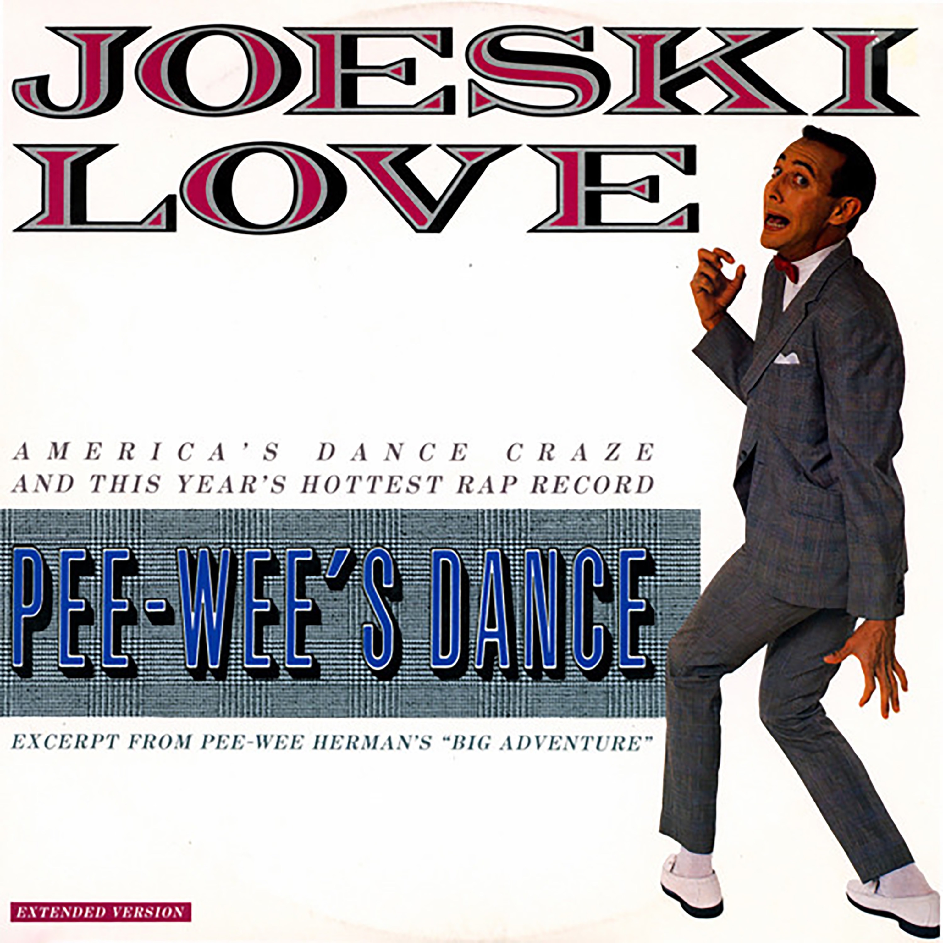 Joeski Love - Pee-Wee's Dance (Vocal/Long Version)