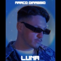 Luna - Single - Marco DiMaggio