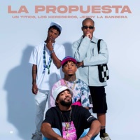 La Propuesta - Single - Un Titico, Jerry La Bandera & Los Herederos