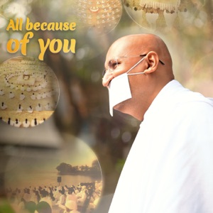 All Because of You!