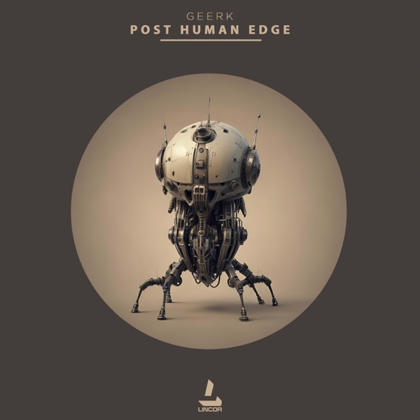 Geerk - Post Human Edge - Single