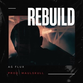 ReBuild (feat. Maulskull) AG Flux