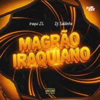 Magrão Iraquiano - Single - Iraqui Zl