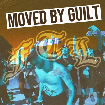 Moved By Guilt - Single