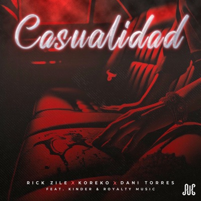 Casualidad (feat. Kinder & Royalty Music) - Single