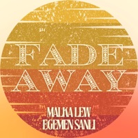 Fade Away - Single - Malka Lew & Egemen Sanli