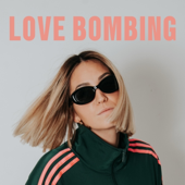 love bombing