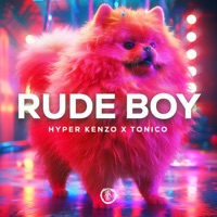 Rude Boy - Single - Hyper Kenzo & Tonico