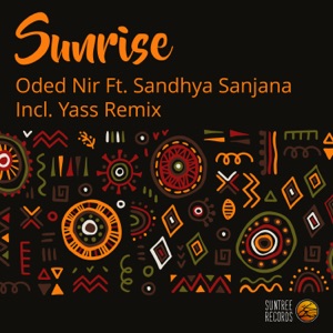 Sunrise (The Remixes) [feat. Sandhya Sanjana] - EP