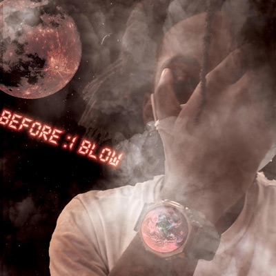 BEFORE I: BLOW - EP