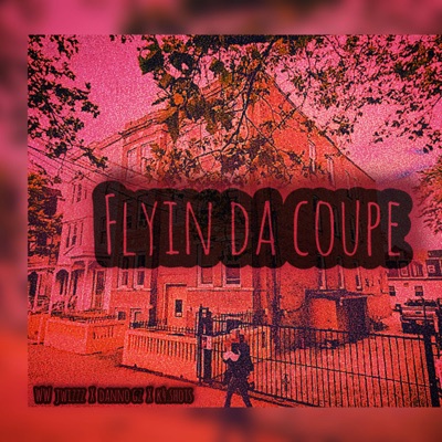 Flyin Da Coupe (feat. Danno Gz & K4.Shots) - Single