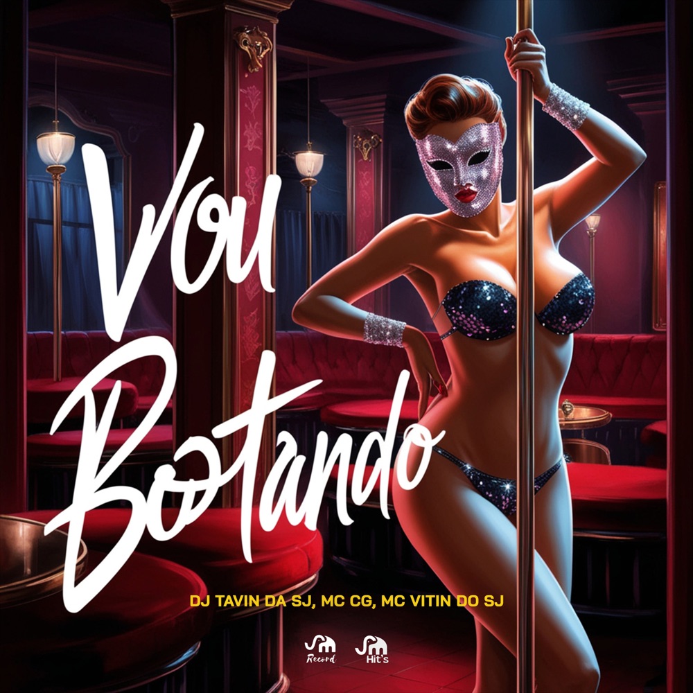 Обложка альбома «Vou Botando (feat. MC CG) - Single» — DJ TAVIN SJ, Mc 7 delas & Mc Vitin Do Sj