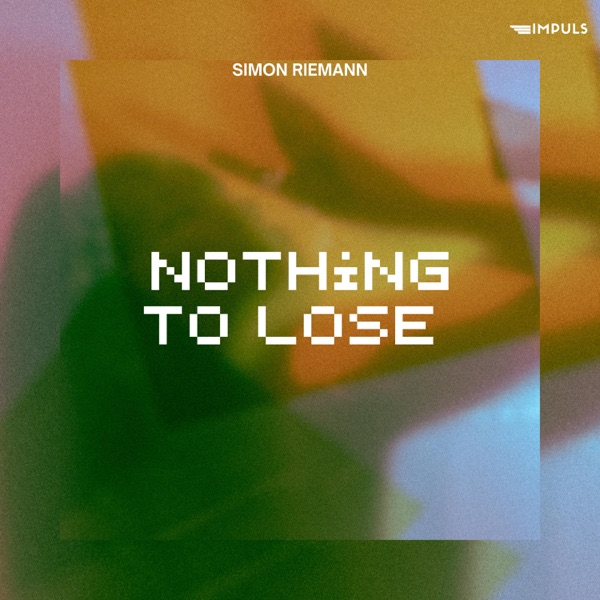 Nothing To Lose - Single