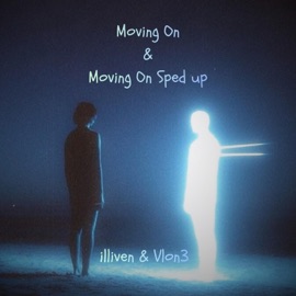 Moving On (feat. Vlon3) illiven