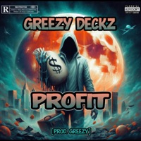 Profit - Single - Greezy Deckz