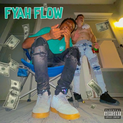 FYAH FLOW (feat. FYAHRyann) - Single
