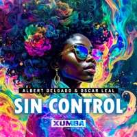 Sin Control - Single - Albert Delgado & Oscar Leal