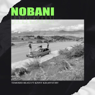 NOBANI (feat. KINNY KID & MYST3RY) - Single
