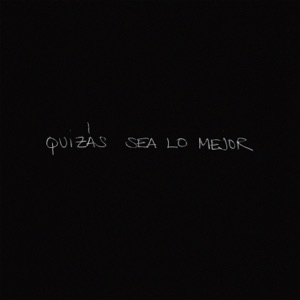 Quizás sea lo mejor