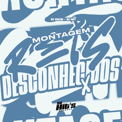 Montagem Reis Desconhecidos X - Single