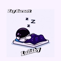 Lullaby - Single - Zay Barnett