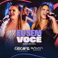 Eu Sem Você - Single - Banda Cascavel & Sâmya Maia