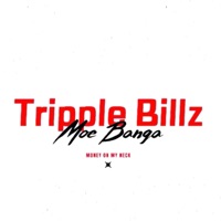 Money on my neck (feat. Moe Banga) - Single - Tripple Billz