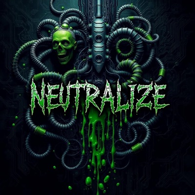 NEUTRALIZE (feat. Young Cicada) - Single