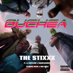Ouchea (feat. FJ Outlaw, Hard Target, Cymple Man & Big Buzz) - Single