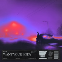 Want Your Body (Extended Mixes) - Single - NUZB