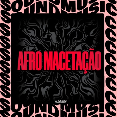Afro Macetação - EP