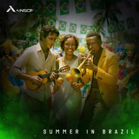 Summer in Brazil - AINSOF & Samyr Rezak