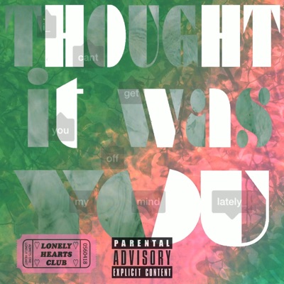Thought it was (Freestyle) - Single